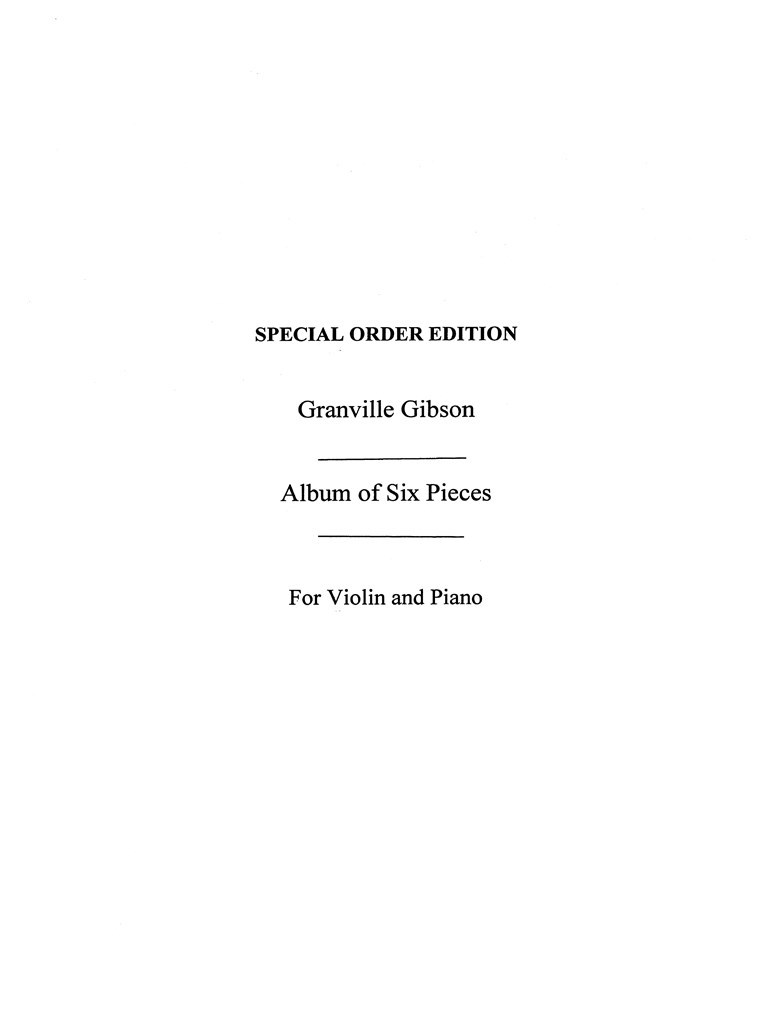 Gibson, G Album Of Six Pieces